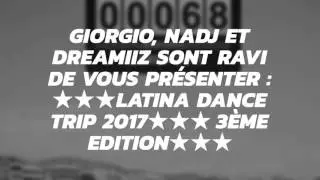 Nadj bachata By  ★★★LATINA DANCE TRIP 2017★★★ 3&egrave;me EDITION★★★