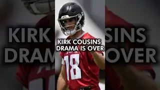 Kirk Cousins Drama Is Over #falcons #nfl #shorts