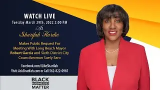 Sharifah Hardie Requests Meeting With Mayor Robert Garcia and Councilwoman Suely Saro