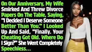 On Our Anniversary, My Wife Smirked And Threw Divorce Papers On The Table, Saying, “I Decided I…