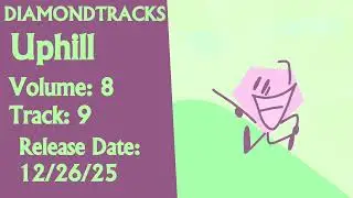 DiamondTracks || &ldquo;Uphill&rdquo;