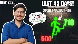 NEET 2025 Last 45 Days Strategy: Score 650+ with This Smart Plan! (Secret Book Inside🔥)