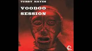 Tubby Hayes -  Give Me Love (  Feat Kenny Lynch on vocal)