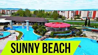 Sunny beach Walking - Солнечный Берег Прогулка (Аквапарк, Каскадас, море, пляж, отели) Болгария в 4К