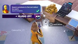 How to EASILY Search containers to find and collect bus parts Fortnite