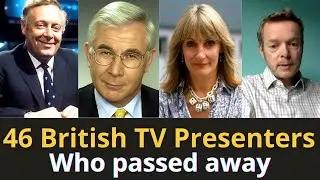 46 British TV Presenters Who Died | BBC Newsreaders & Journalists Remembered