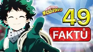 49 NÁHODNÝCH Faktů o MY HERO ACADEMIA
