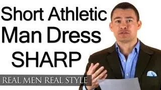 Short Athletic Built Man Needs Help Dressing Sharp - Jacket - Shoes - Tailored Clothing Tips