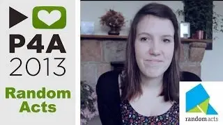 Project For Awesome 2013 : Random Acts