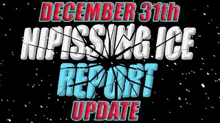 December 31, 2019 - Nipissing Ice Report