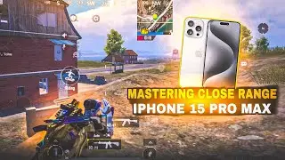 MASTERING CLOSE RANGE IN 90 FPS 🔱 IPHONE 15 PRO MAX 