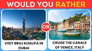 Would You Rather..? Travel Destination Edition 🌍🚢✈️