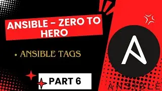 Zero to Hero Ansible for Beginners | What is ansible tags| skip tags | list tags | Part 6