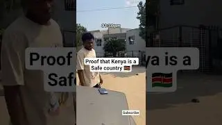 Proof that Kenya is a safe country..... #trending #viral #fypシ