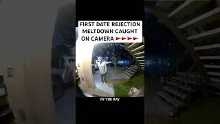 first date meltdown caught on camera