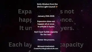 Daily Wisdom from the Divine Light Council #embodiedspirituality #soulremembrance #spiritualawarness