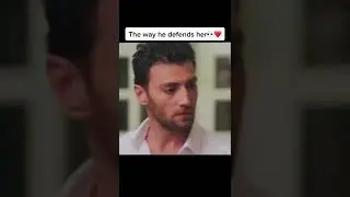 The way he defends her 🥺😌👀 | Turkish Drama cute status #shorts