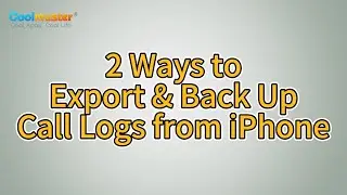 How to Export & Back up Call Logs on iPhone? [Solved]