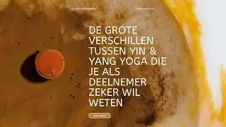 De grote verschillen tussen yin & yangyoga die je als deelnemer zeker wilt weten