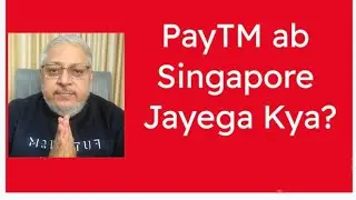 PayTM Singapore Jayega kya ? PayTm At Singapore now? #news #money #nifty #viral #paytm