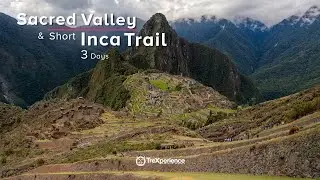 Sacred Valley + Inca Trail to Machu Picchu | Complete Itinerary ✨