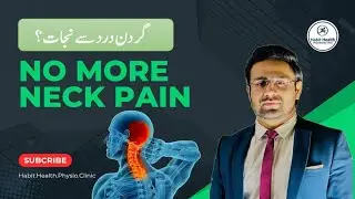 Neck Pain Treatment | Physiotherapy | Exercise and Stretches
