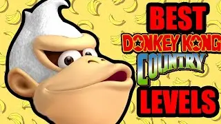 10 TOTALLY BANANAS Donkey Kong Country Levels
