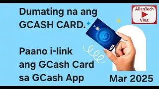 🔴 Paano i-link ang GCash Card sa GCash App | Mar 2025