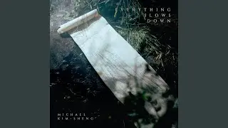Everything Slows Down