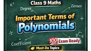 Class 9 Maths Polynomials – One Shot Final Revision | Most Important Questions 💯