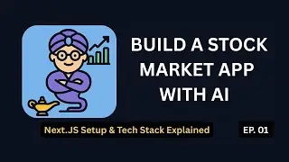 📊 Build a Stock Market App with AI in Next.js – StockGenie EP01 | Setup & Tech Stack Explained