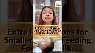 Extra Care For Formula Feeding Small Babies.