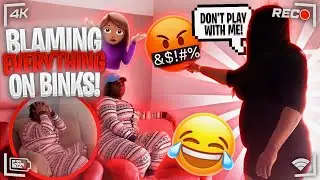 BLAMING EVERYTHING ON BINKY (YALL WONT BELIEVE WHAT SHE DID) 😱