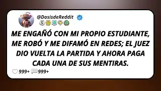 Me Engañó Con Mi Propio Estudiante, Me Robó Y Me Difamó En Redes; El Juez Dio Vuelta La Partida Y...