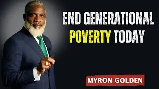 Declare This Psalm to End Generational Poverty | Myron Gold Motivation Speech