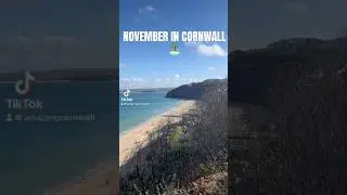 November in Cornwall - Glorious!