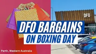 Perth, Western Australia - BOXING DAY SALES at DFO