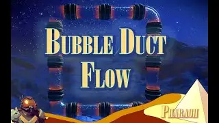 Bubble Duct Flow - No Man's Sky 3.7