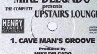 Mike Delgado - Caveman's Groove