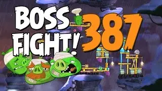 Angry Birds 2 Boss Fight 49! Chef Pig Level 387 Walkthrough