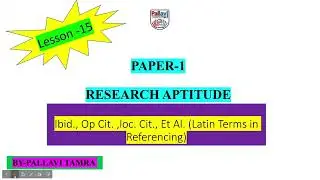 |Research Aptitude|| Reference Terms(Ibid., Op.cit., Loc cit, et.al)|| PAPER-1||NTAUGCNET||CLASS- 15
