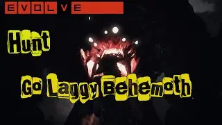 Evolve: Go Laggy Behemoth - Gold Skin Behemoth (Live Commentary)