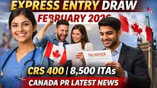 Express Entry Draw February 2026  CRS 400  8,500 ITAs  Canada PR Latest News.