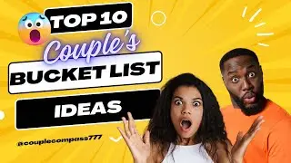 Top 10 Bucket List Ideas: Couple Addition #bucketlist #top10 #couplevlog #adventure #ideas