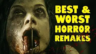 The Best & Worst Horror Movie Remakes | Flickering Myth TV