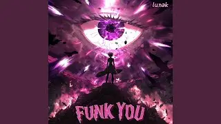 FUNK YOU
