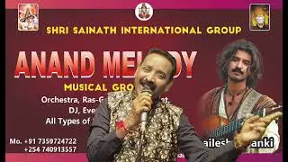 Pyar chahiye mujhe jeene ke liye ...shailesh solanki. melody musical group 27/08/25