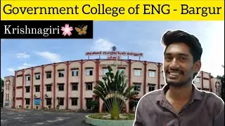 Government college of engineering Bargur Review | Krishnagiri | 2023 | TTG