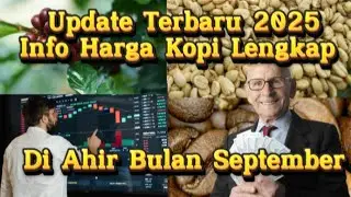 Di Akhir September 2025, Bagaimana Harga Kopi? Begini Infonya...???
