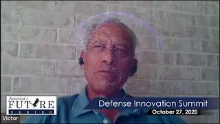 Victor Fishman with America's Future Series Defense Innovation Events October 2020